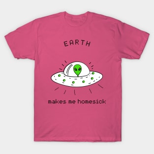 Planet Earth Makes Me Homesick T-Shirt